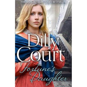 Fortune's Daughter Dilly Court