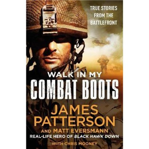 Walk In My Combat Boots James Patterson