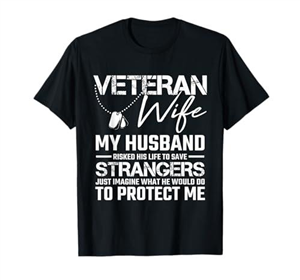 Veteran Wife Army Husband Soldier Saying Cool Military Gift T-Shirt