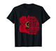 Red Poppy, Veterans I wear a little poppy t-shirt T-Shirt