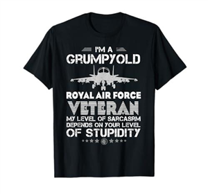 I'm A Grumpy Old Royal Air Force Veteran T-shirt T-Shirt