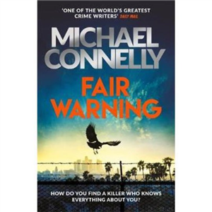 Fair Warning Michael Connelly